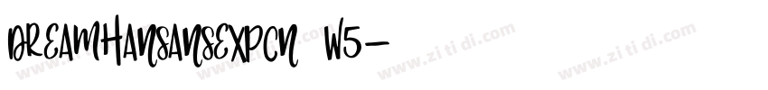DreamHanSansExpCN W5字体转换
